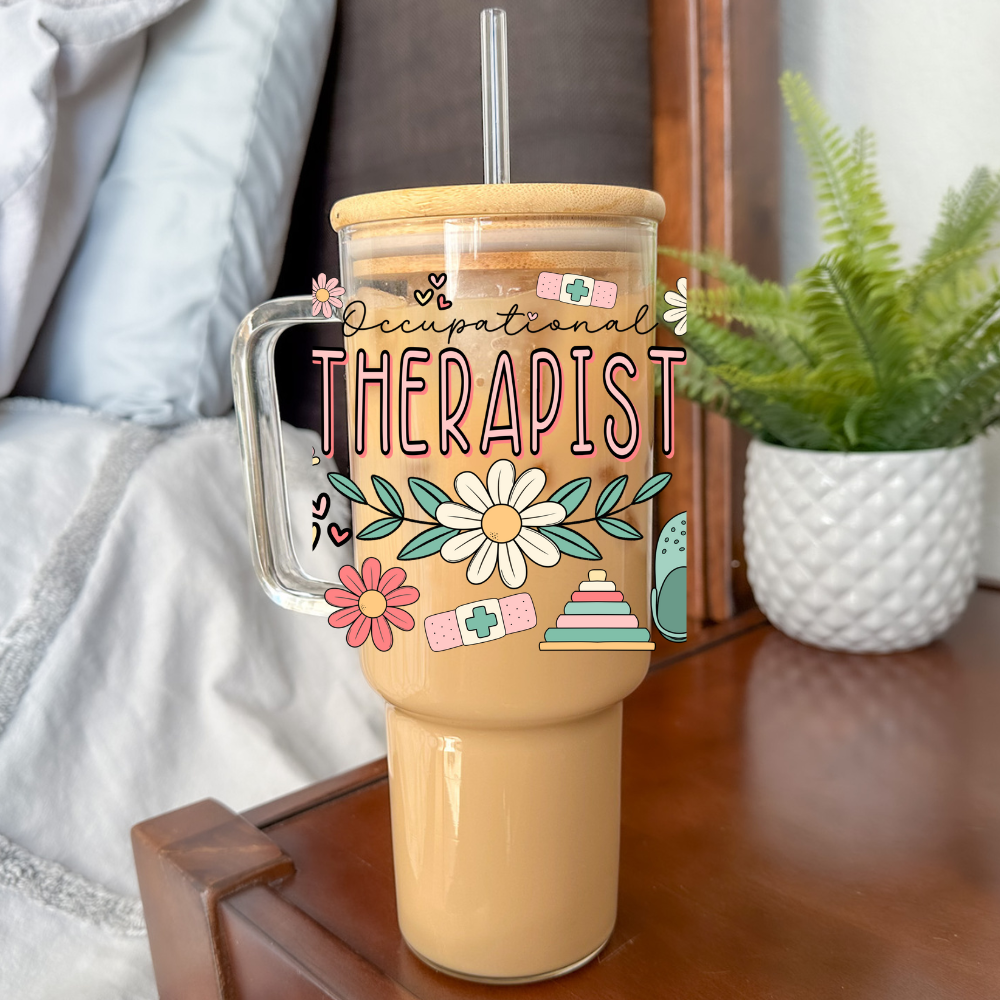 Occupational Therapist | UVDTF | 40oz Glass Tumbler with Bamboo Lid & Straw