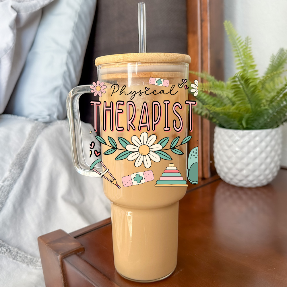 Physical Therapist | UVDTF | 40oz Glass Tumbler with Bamboo Lid & Straw