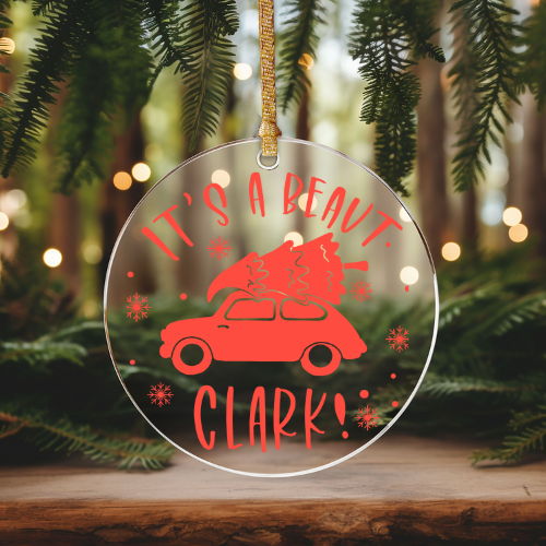 It's A Beaut Clark | UVDTF | Christmas Ornament