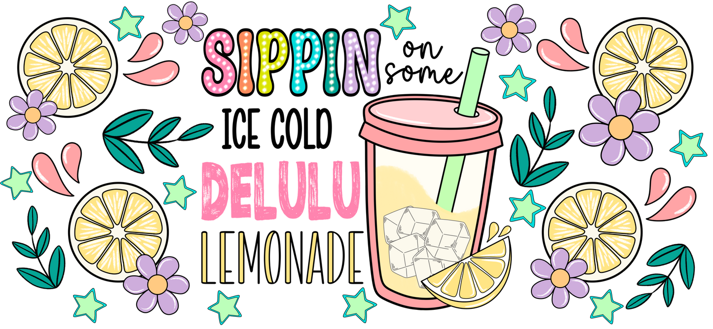 Sippin On Some Ice Cold Delulu Lemonade | UVDTF | 40oz Glass Tumbler with Bamboo Lid & Straw