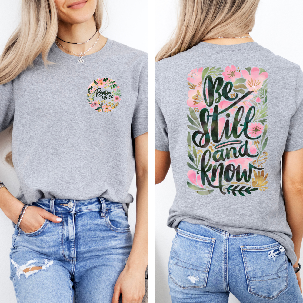 Be Still and Know | Women's T-Shirt