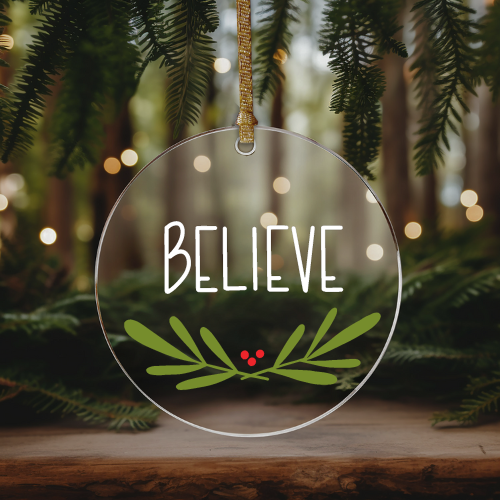 Believe | UVDTF | Christmas Ornament