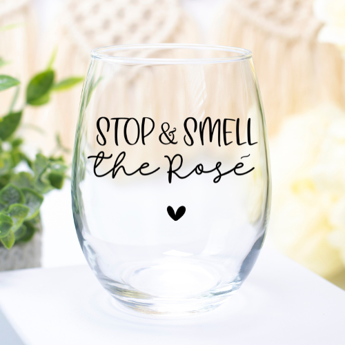 Stop & Smell The Rose | UVDTF | 12oz Stemless Wine Glass