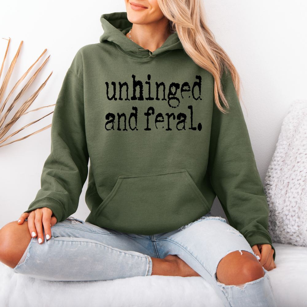Unhinged and Feral | Unisex Hoodie Sweatshirt