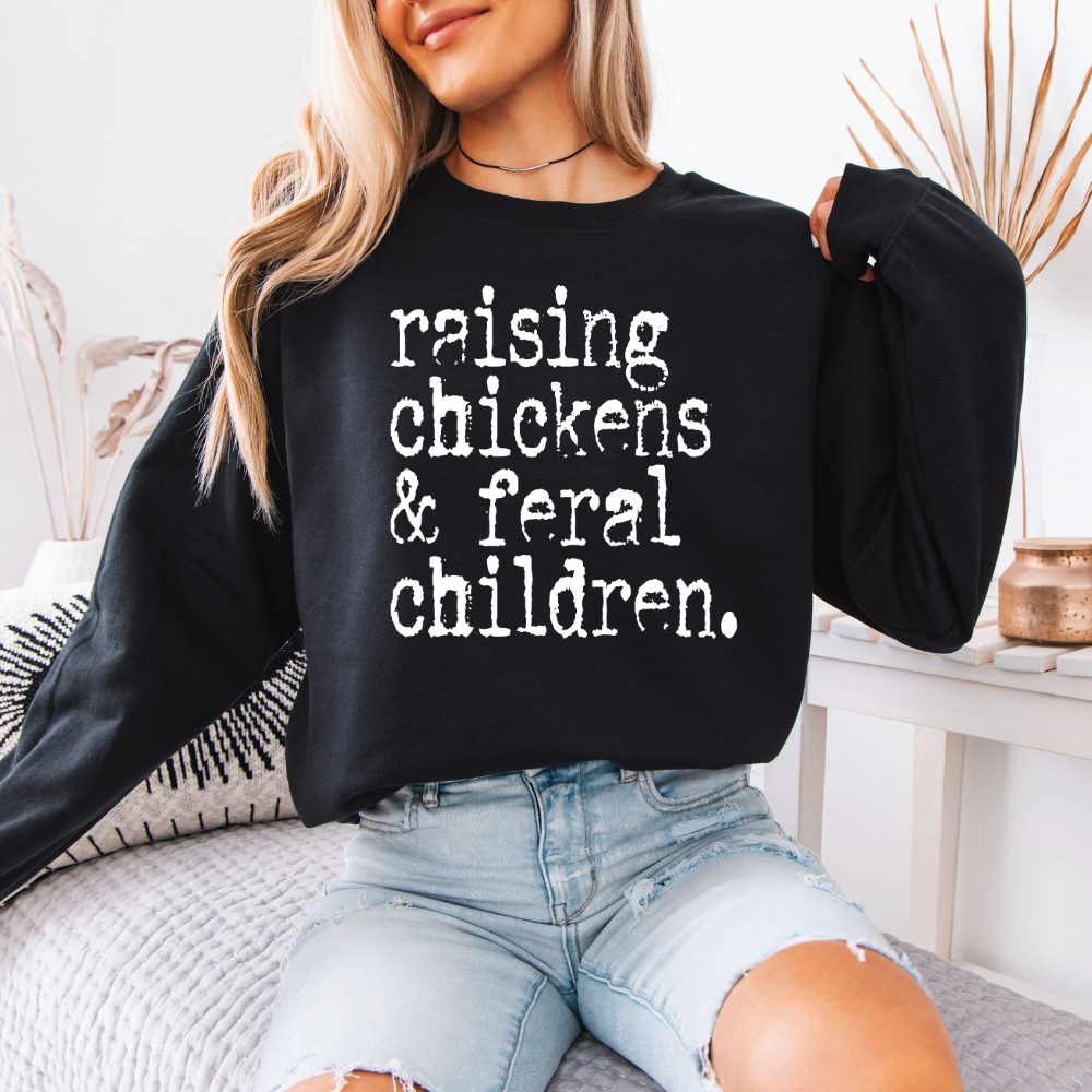 Raising Chickens & Feral Children | Unisex Crewneck Sweatshirt