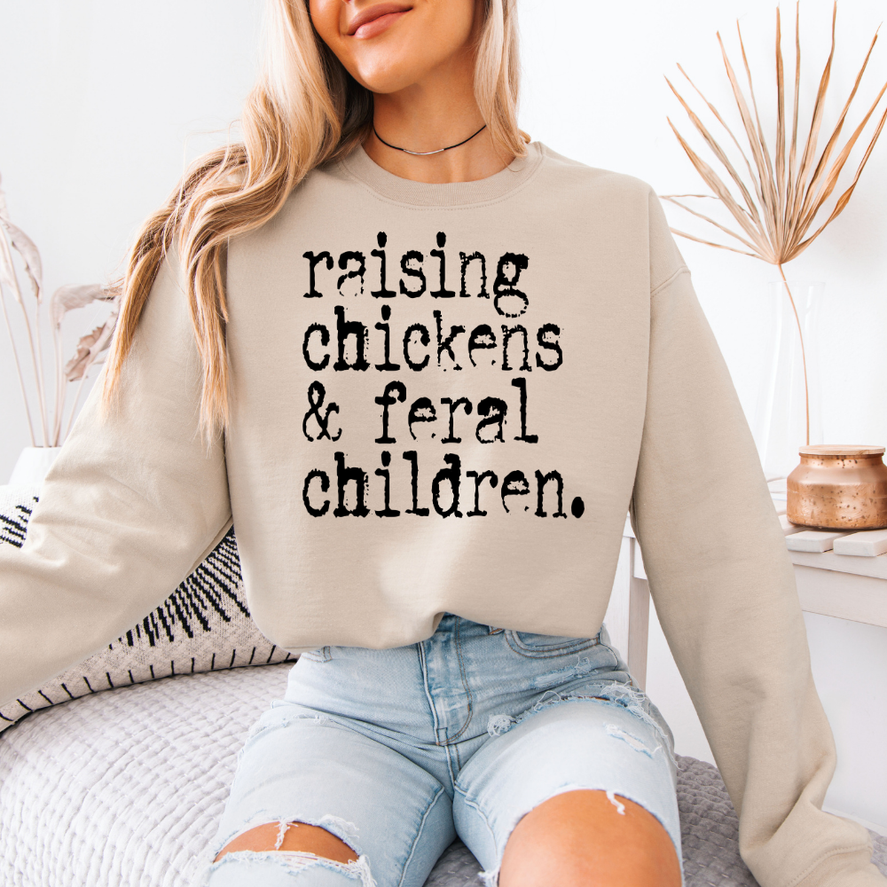 Raising Chickens & Feral Children | Unisex Crewneck Sweatshirt