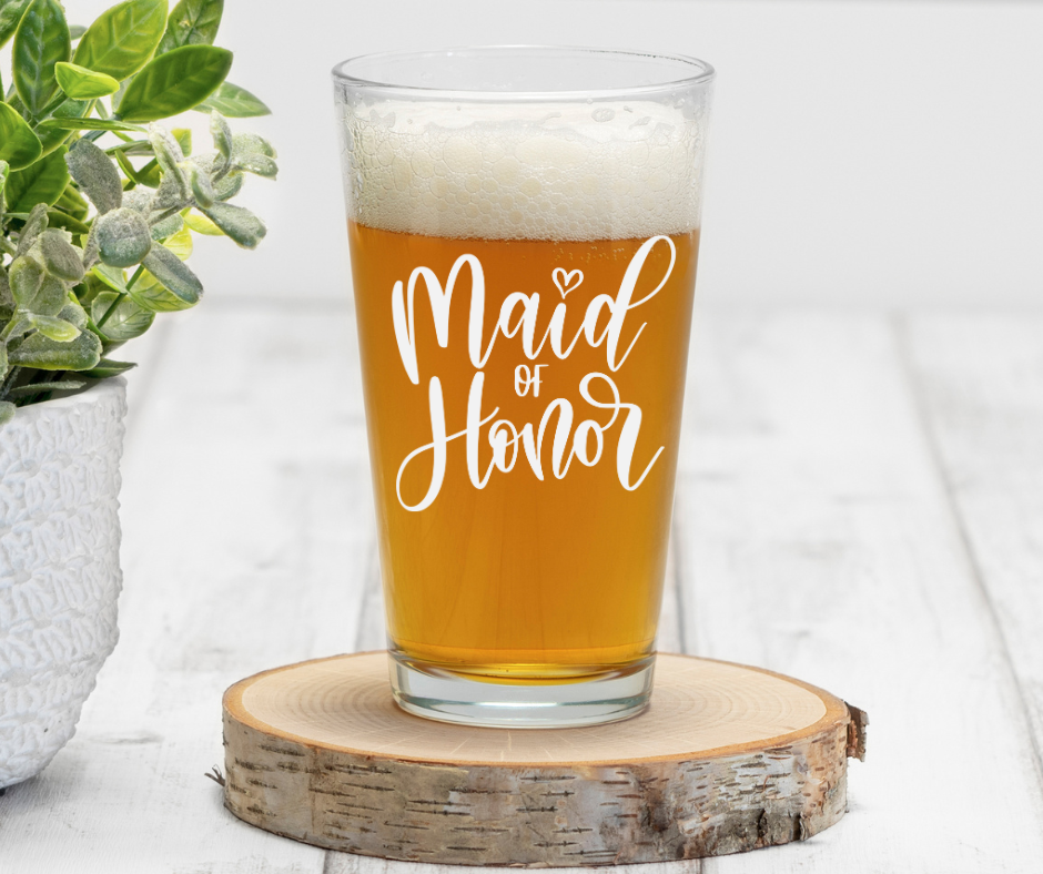 Maid of Honor | ENGRAVED | 16 oz Pint Glass