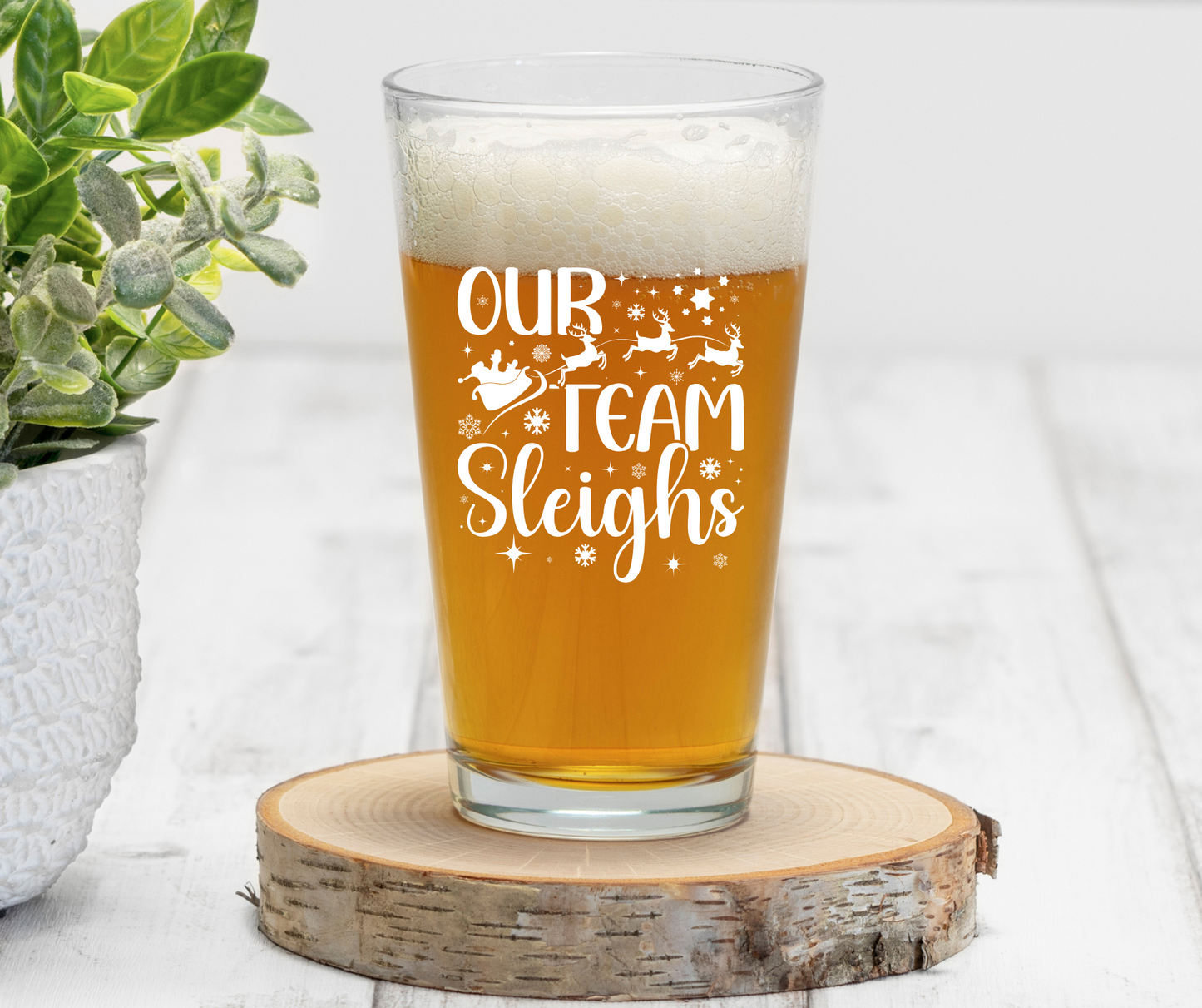 Our Team Sleighs | ENGRAVED | 16 oz Pint Glass
