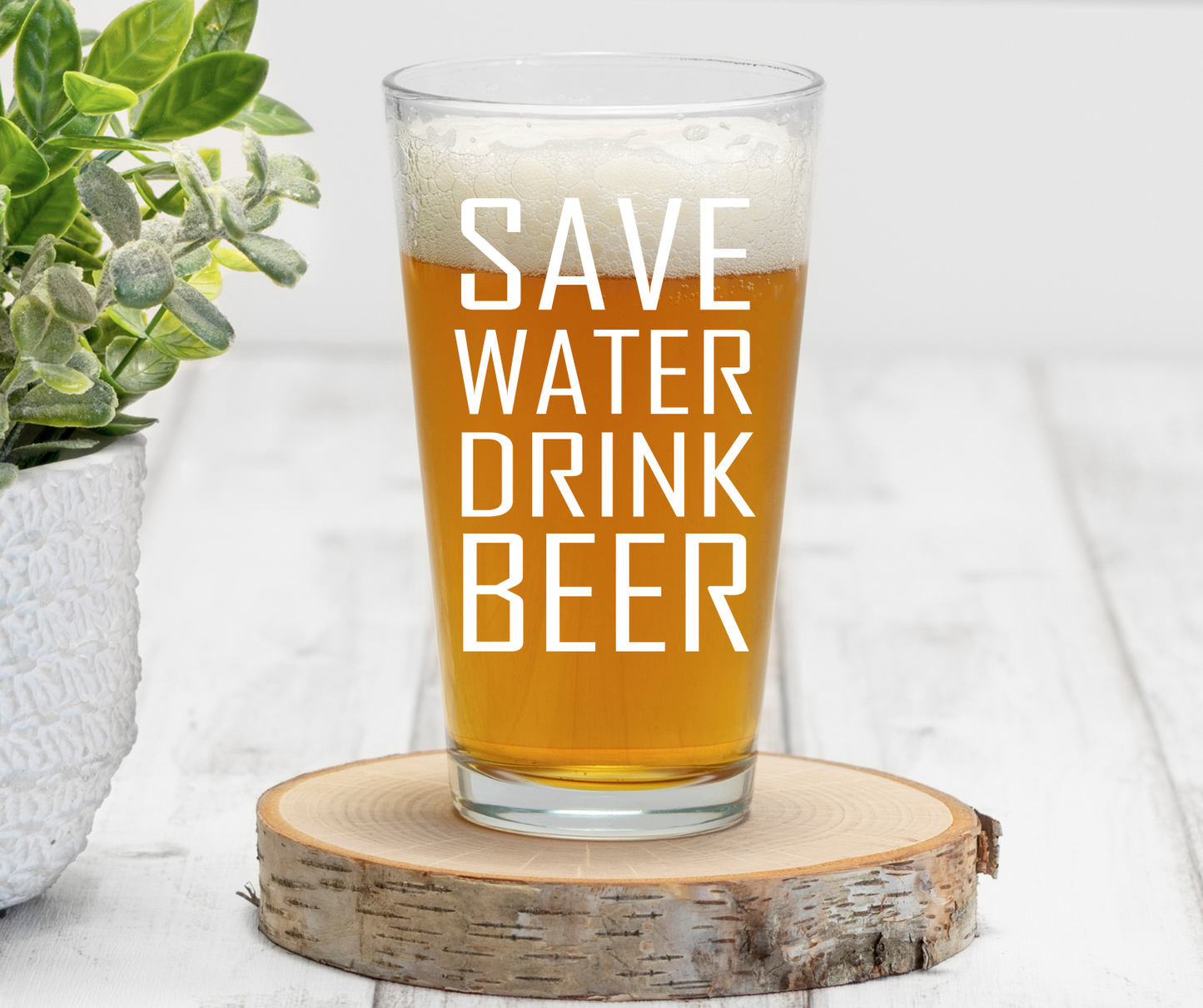 Save Water Drink Beer | ENGRAVED | 16 oz Pint Glass