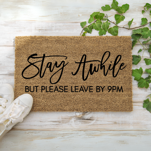 Stay Awhile | ENGRAVED | Door Mat