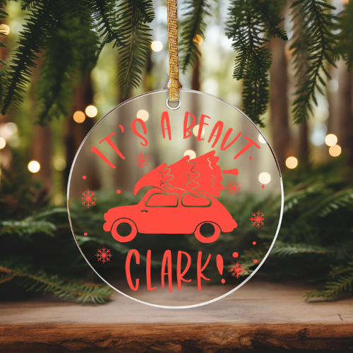 It's A Beaut Clark | VINYL | Christmas Ornament