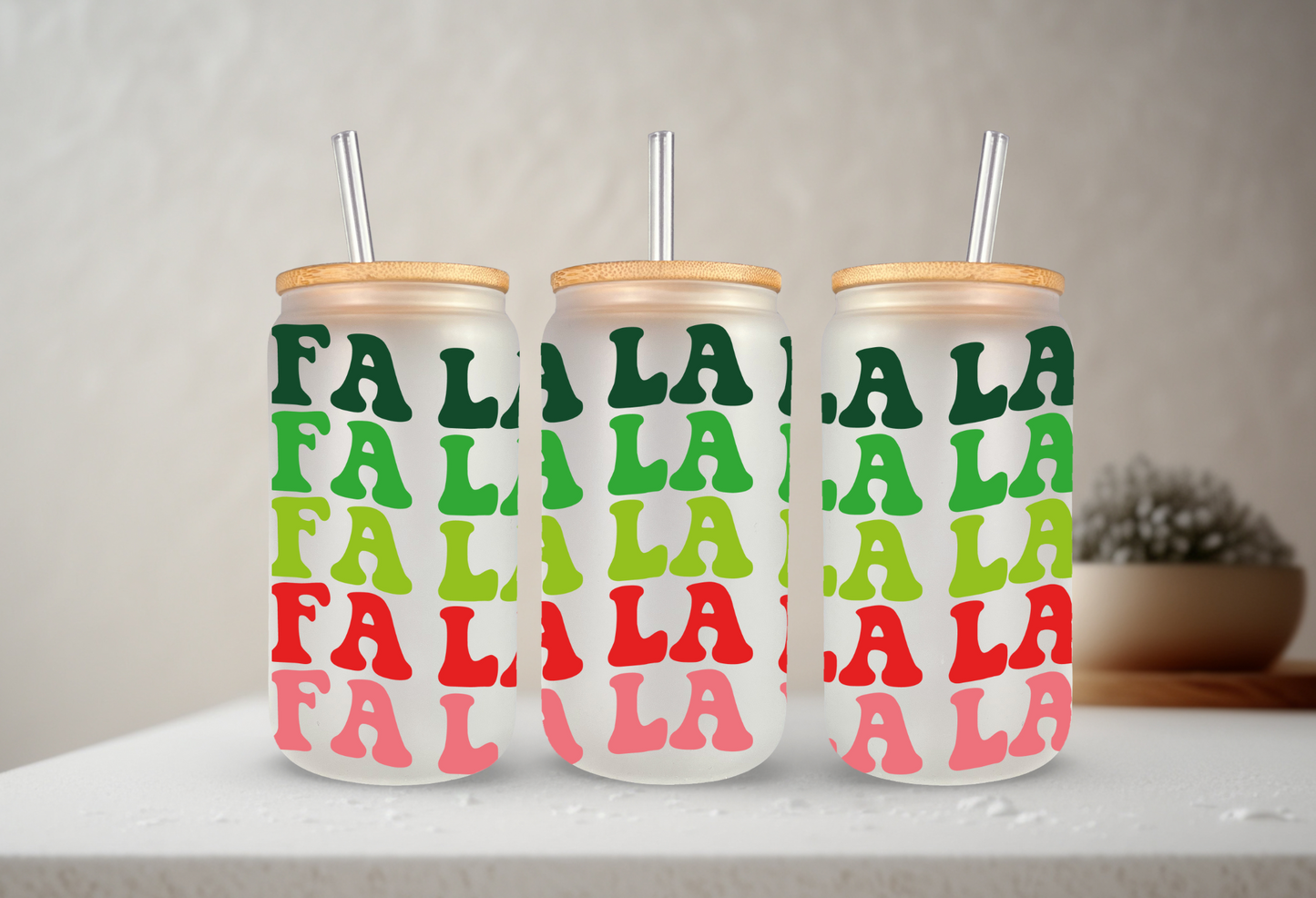 Fa La La | VINYL | 20 oz Libbey Can Glass with Bamboo Lid & Straw