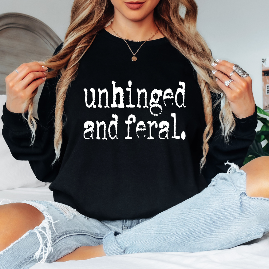 Unhinged and Feral | Unisex Long Sleeve Shirt