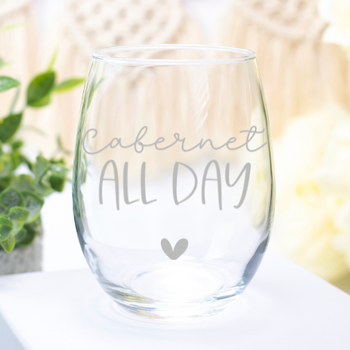 Cabernet All Day | ENGRAVED | 12oz Stemless Wine Glass