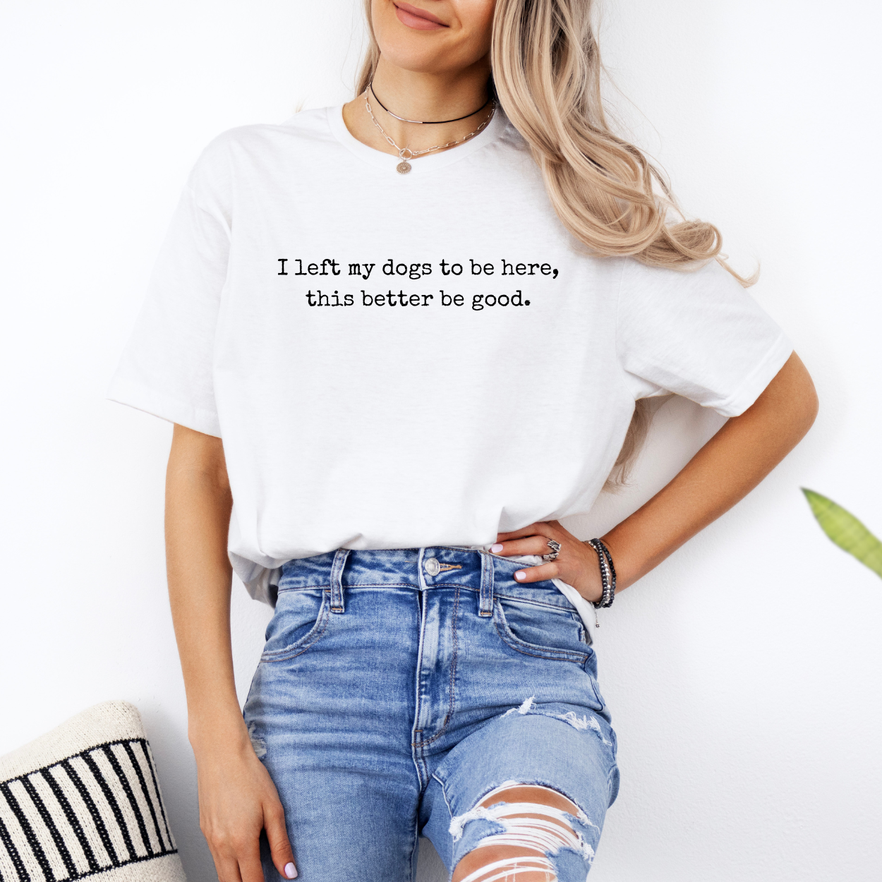 I Left My Dogs To Be Here | Unisex T-Shirt [GILDAN]