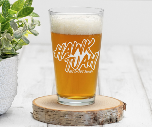 Hawk Tuah | ENGRAVED | 16 oz Pint Glass