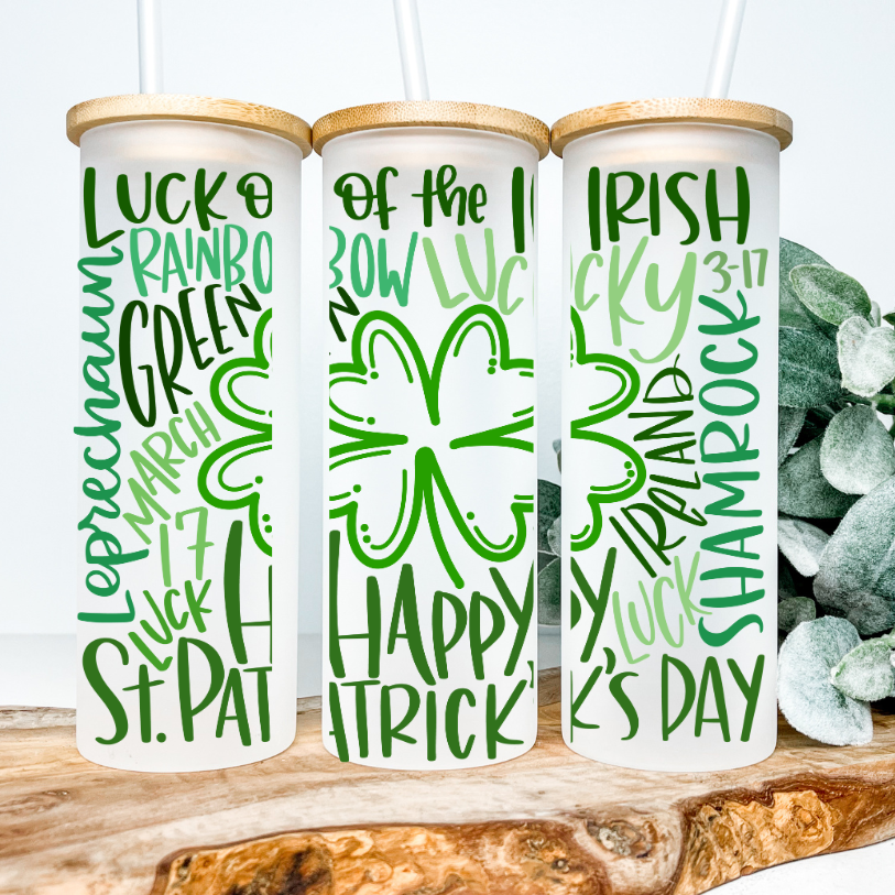 Shamrock Typography | VINYL | 25oz Skinny Glass Tumbler