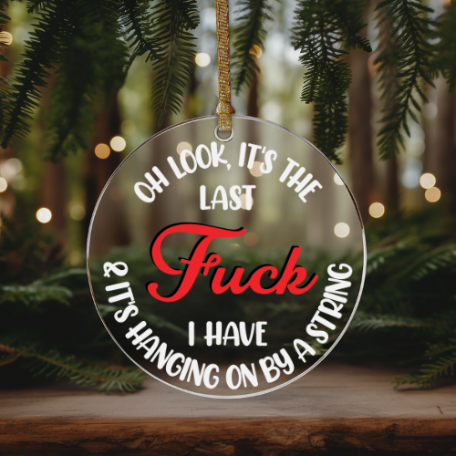 The Last Fuck | VINYL | Christmas Ornament