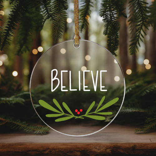 Believe | VINYL | Christmas Ornament