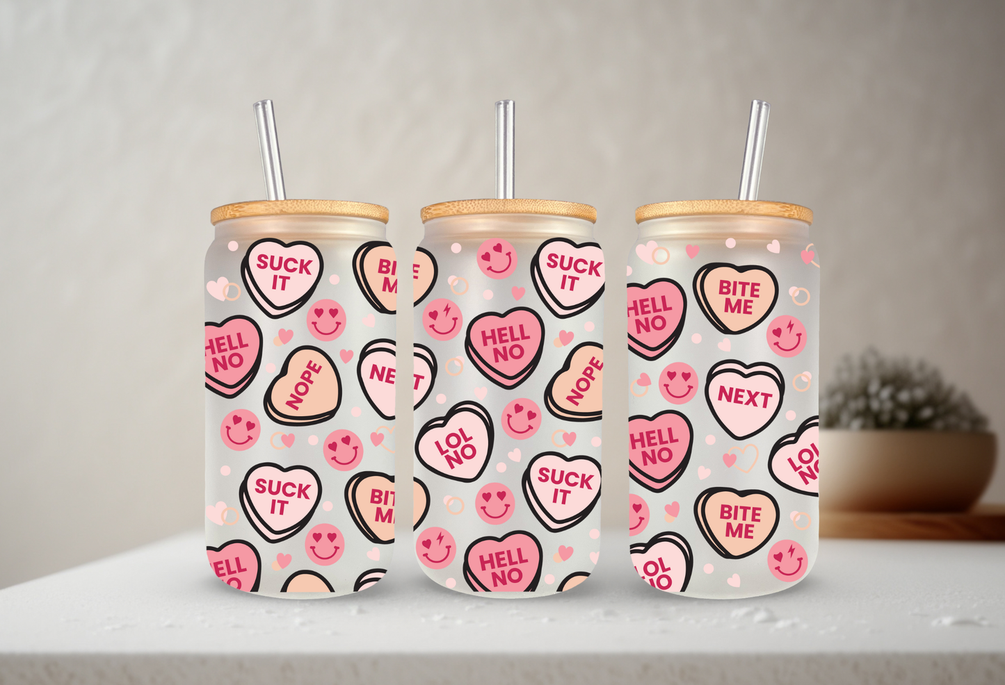 Sarcastic Candy Hearts | VINYL | 20 oz Libbey Can Glass with Bamboo Lid & Straw