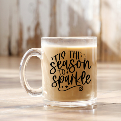 Tis The Season To Sparkle | VINYL | 12 oz Clear Coffee Mug