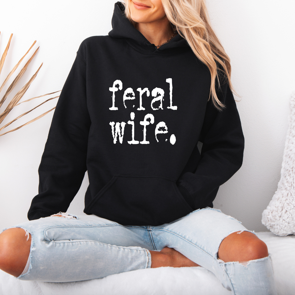 Feral Wife | Unisex Hoodie Sweatshirt
