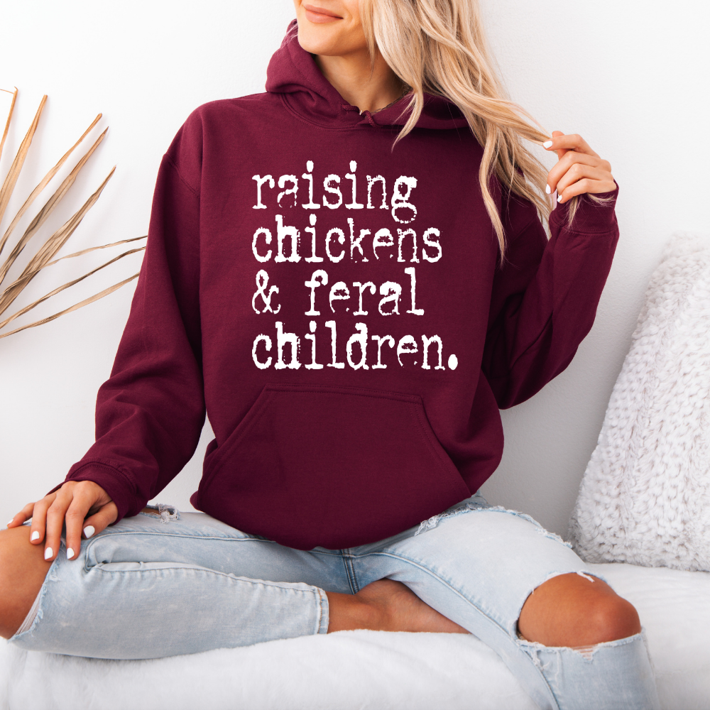 Raising Chickens & Feral Children | Unisex Hoodie Sweatshirt