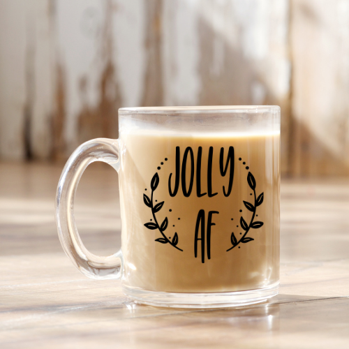 Jolly AF | VINYL | 12 oz Clear Coffee Mug