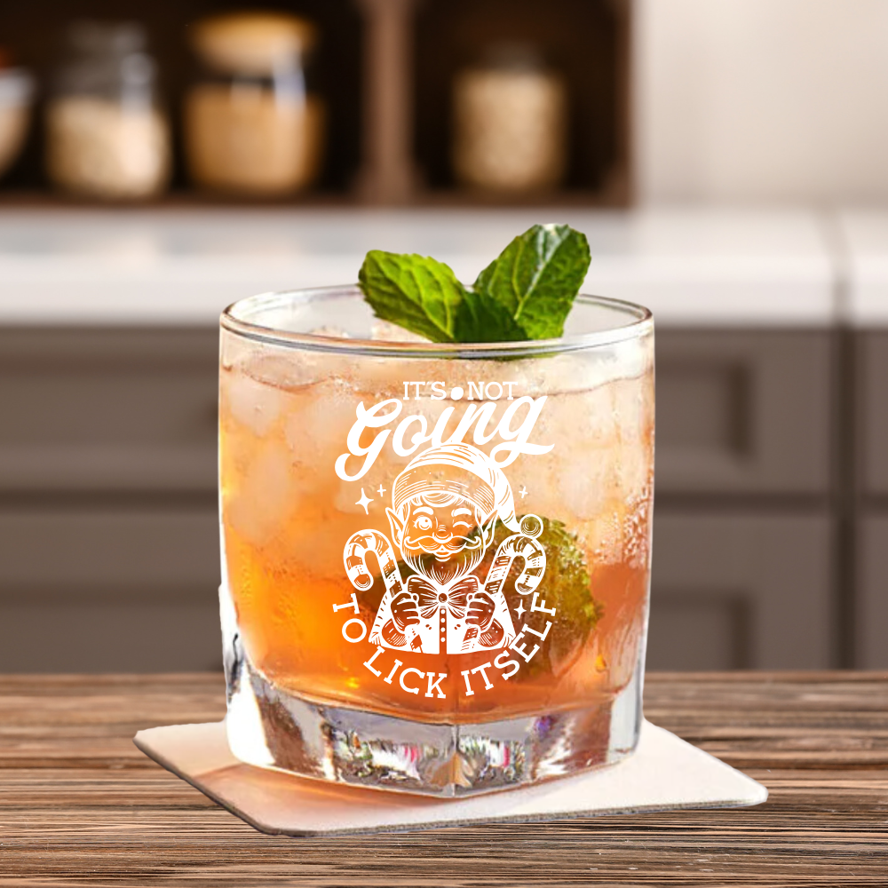 It's Not Going To Lick Itself | ENGRAVED | 10 oz Rocks/Whiskey Glass