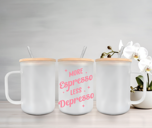 More Espresso, Less Depresso | VINYL | 15oz Mug with Handle, Bamboo Lid & Straw