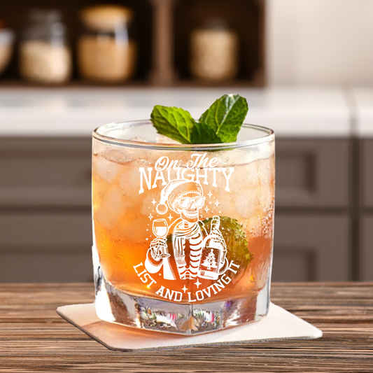 On The Naughty List and Loving It | ENGRAVED | 10 oz Rocks/Whiskey Glass