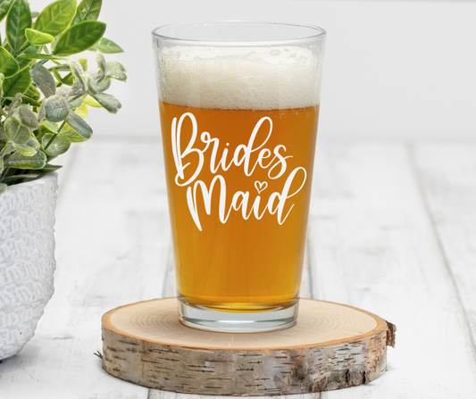 Bridesmaid | ENGRAVED | 16 oz Pint Glass