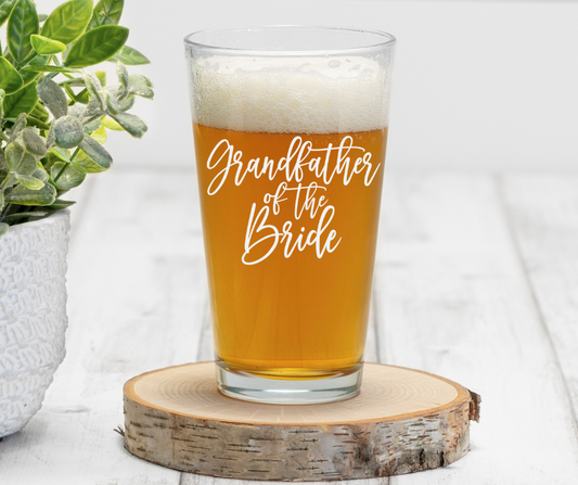 Grandfather of the Bride | ENGRAVED | 16 oz Pint Glass