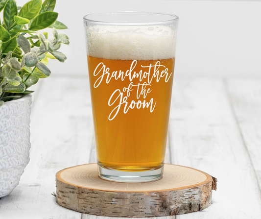 Grandmother of the Groom | ENGRAVED | 16 oz Pint Glass