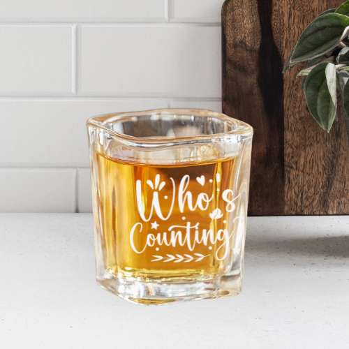 Who's Counting | ENGRAVED | 2oz Square Shot Glass