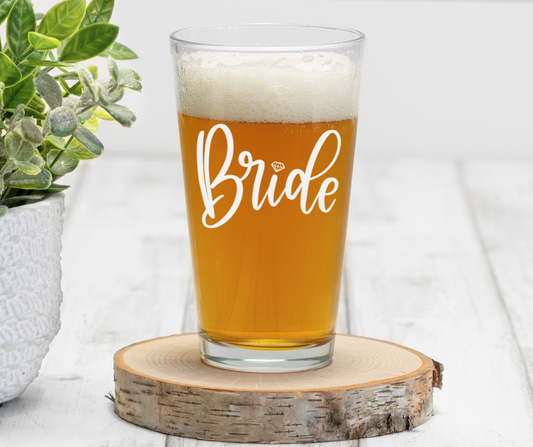 Bride | ENGRAVED | 16 oz Pint Glass