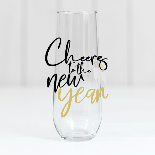 Cheers To The New Year | VINYL | 10oz Stemless Flute Glass