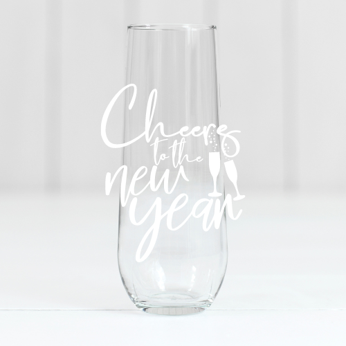 Cheers To The New Year | ENGRAVED | 10oz Stemless Flute Glass