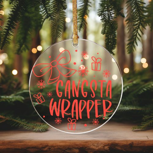 Gangsta Wrapper | VINYL | Christmas Ornament