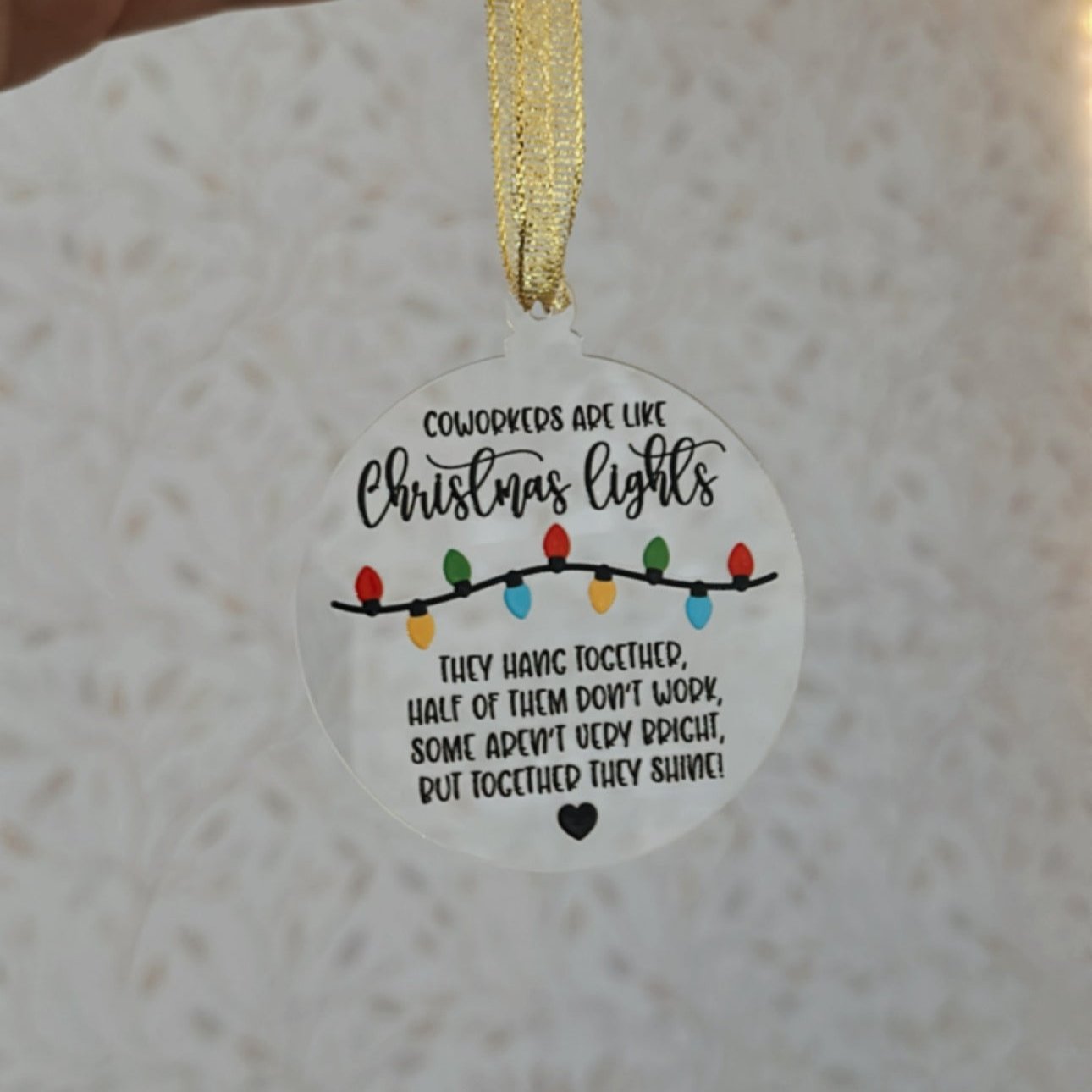 Coworkers Are Like Christmas Lights | UVDTF | Christmas Ornament